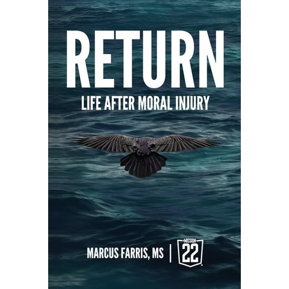 Return: Life After Moral Injury, (Paperback)