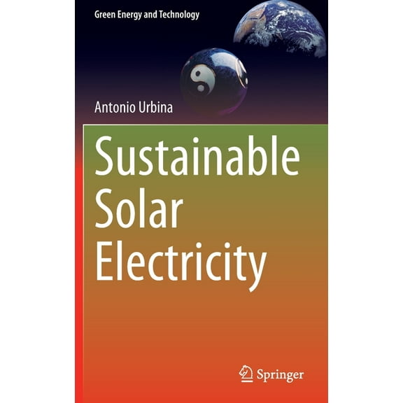 Green Energy and Technology Sustainable Solar Electricity, (Hardcover)