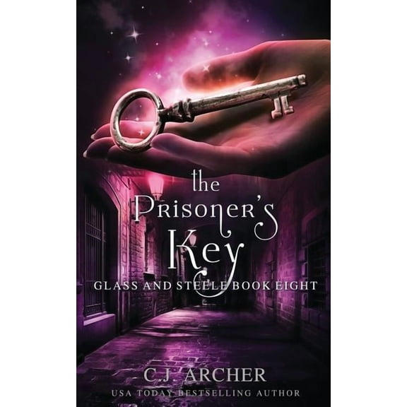 Glass and Steele The Prisoner's Key, Book 8, (Paperback)