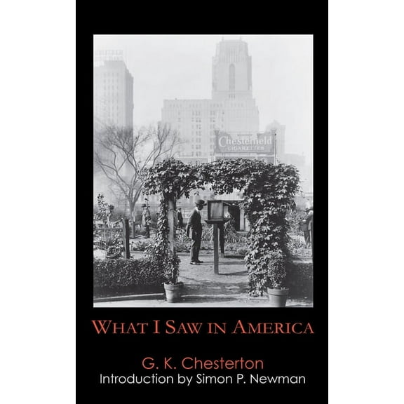 Anthem Travel Classics What I Saw in America, (Paperback)