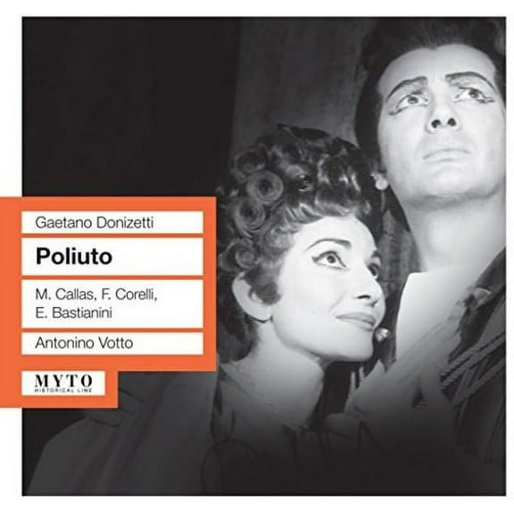 Donizetti / Corelli / Bastianini / Callas / Vatto - Poliuto - Music & Performance - CD