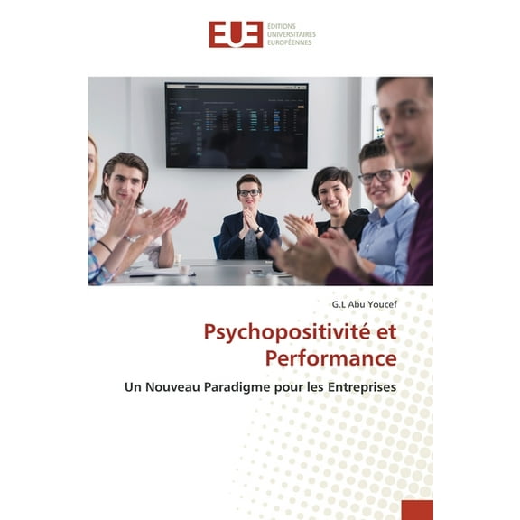Psychopositivité et Performance, (Paperback)