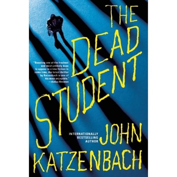 The Dead Student (Paperback) by John Katzenbach
