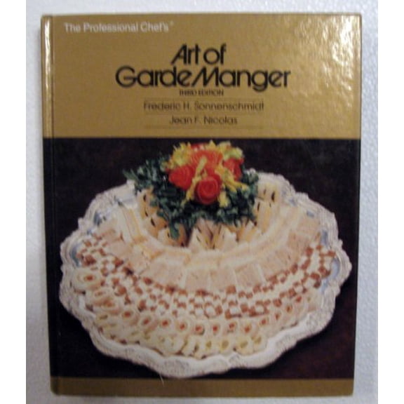 Pre-Owned The Professional Chef's Art of Garde Manger (Hardcover) 0843622237 9780843622232