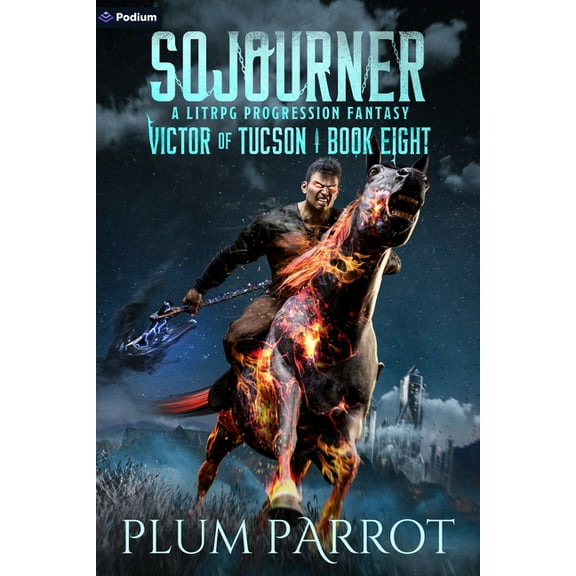 Victor of Tucson Sojourner: A Litrpg Progression Fantasy, Book 8, (Paperback)