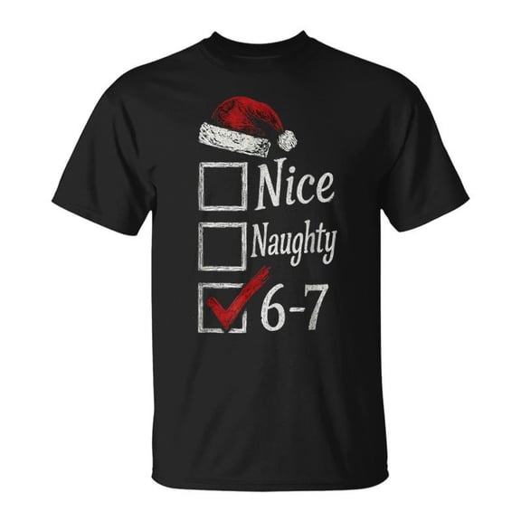 Funny 6-7 Meme Nice Naughty 67 Christmas Brain Rot Six Seven Unisex T-Shirt, for men & women, up to size 5XL