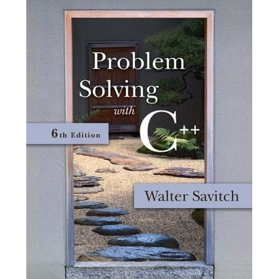Pre-Owned Problem Solving with C++ (6th Edition) (Paperback) 0321412699 9780321412690