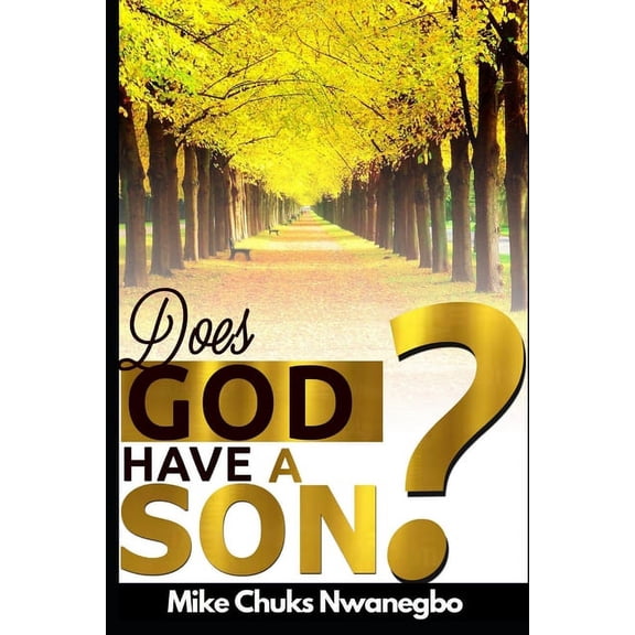 Does God Have a Son (Paperback)