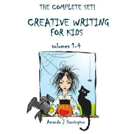 Creative Writing for Kids Volumes 1-4