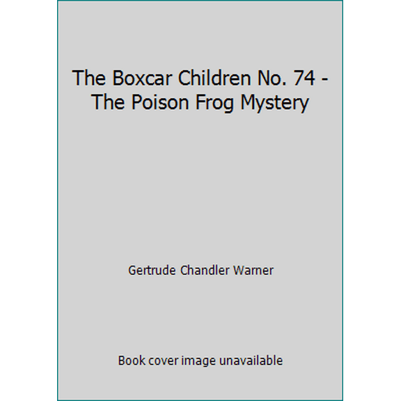 Pre-Owned The Boxcar Children No. 74 - The Poison Frog Mystery (Paperback) 0439056101 9780439056106