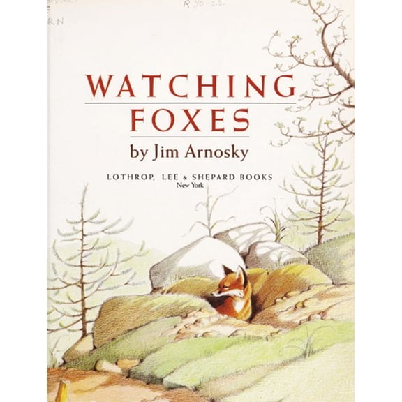 Pre-Owned Watching Foxes (Hardcover) 9780688042592