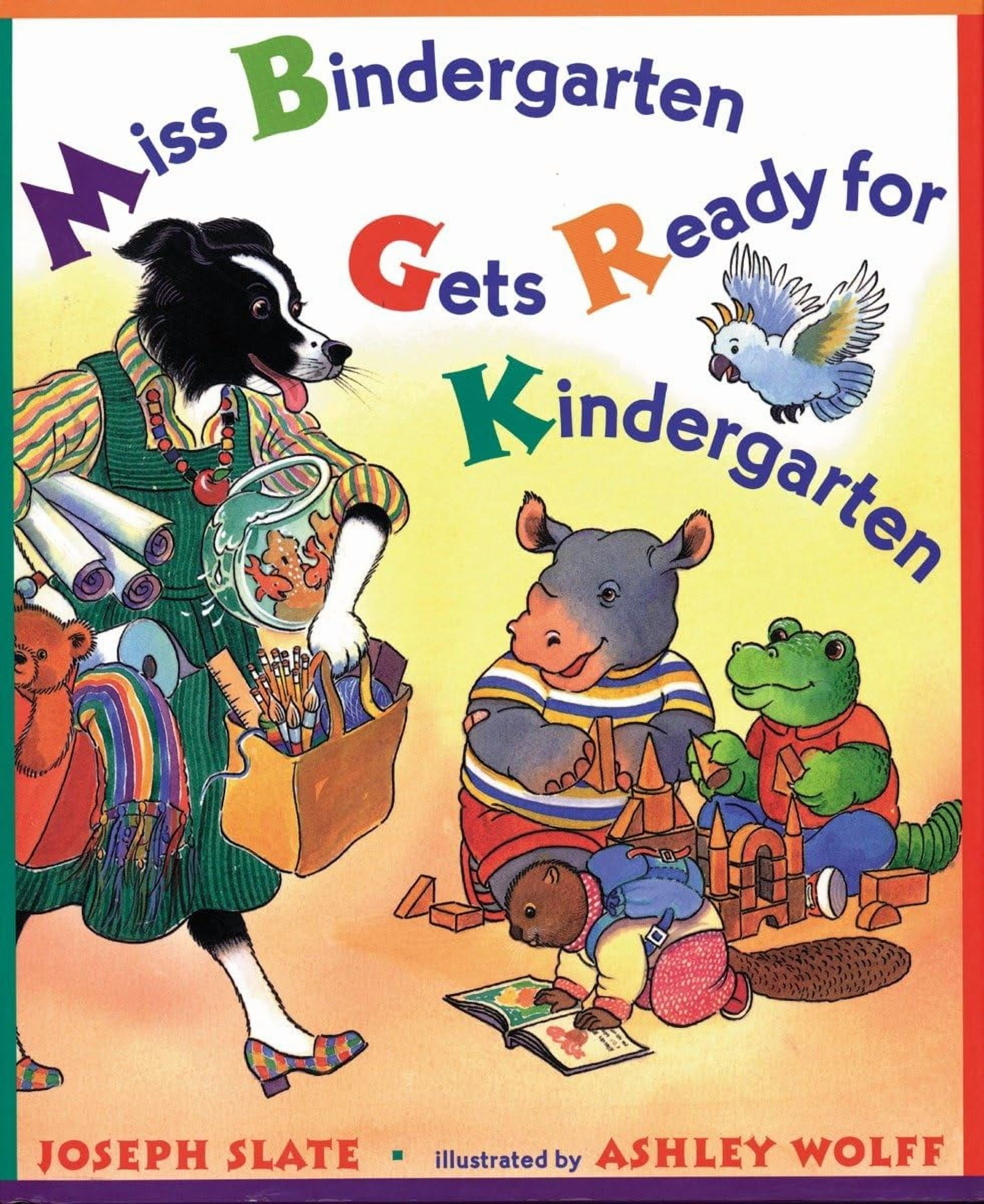 Miss Bindergarten Gets Ready For Kindergarten and Miss Bindergarten Celebrates The Last Day Of Kindergarten by Joseph Slate (Hardcover)