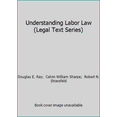thumbnail image 1 of Pre-Owned Understanding Labor Law (Legal Text Series) (Paperback) 0820540013 9780820540016, 1 of 1
