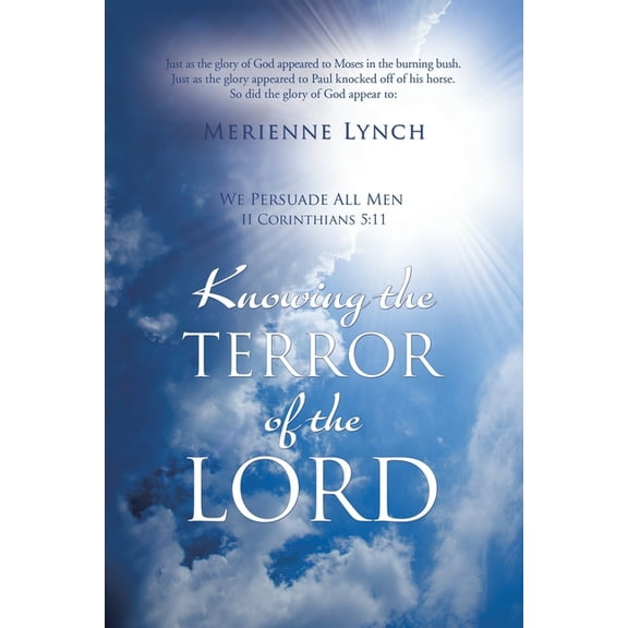 Knowing the Terror of the Lord, (Paperback)