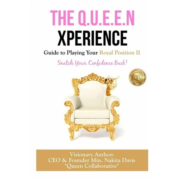 The Q.U.E.E.N Xperience Guide to Playing Your Royal Position II (Paperback)