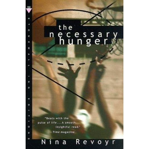 Pre-Owned The Necessary Hunger: A Novel (Paperback) 0312181426 9780312181420