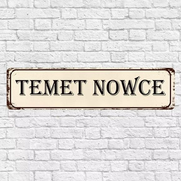 Temet Nowce Personalized Metal Tin Sign, Retro Aluminum Metal Sign Door Plate Plaque for Street Home Office Garden Decor, Nowce Nowce Metal Plaque, 4×16 Inches