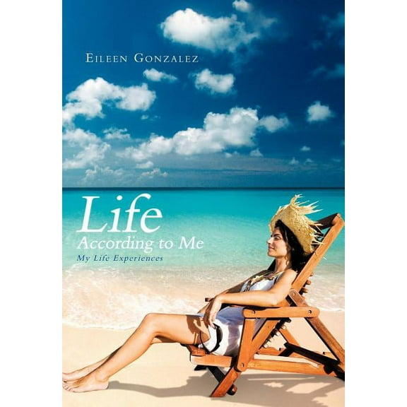 Life According to Me : My Life Experiences (Hardcover)