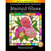 Coloring Book For Adults: MantraCraft: Stained Glass: Stress Relieving Designs for Adults Relaxation (Paperback)