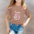 thumbnail image 2 of YOUYEDIAN 7 Year Old Birthday Girl Shirt - I was 6 Now I'm 7 67 Funny T-Shirt (Coffee, 9-10 Years), 2 of 5