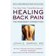 Pre-Owned Healing Back Pain: The Mind-Body Connection (Paperback 9780446557689) by Dr. John E Sarno