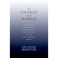 thumbnail image 1 of Pre-Owned To Change the World: The Irony, Tragedy, and Possibility of Christianity in the Late Modern World (Hardcover) 0199730806 9780199730803, 1 of 1