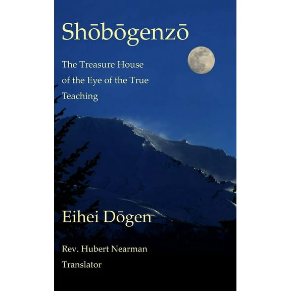 Shobogenzo - Volume III of III: The Treasure House of the Eye of the True Teaching, (Hardcover)