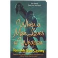 thumbnail image 1 of Pre-Owned When a Man Loves a Weapon (Mass Market Paperback) 0312358512 9780312358518, 1 of 1