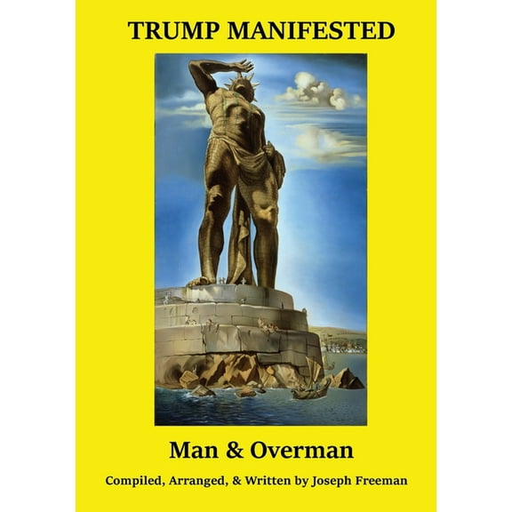 TRUMP MANIFESTED Man & Overman, (Paperback)