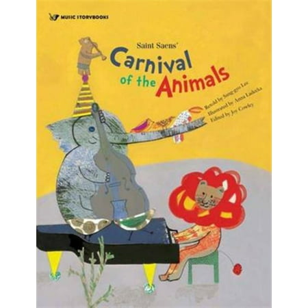 Saint Saens' Carnival of the Animals (Music Storybooks)