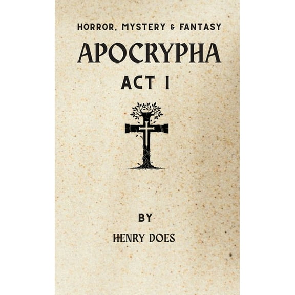 Apocrypha Act I, (Hardcover)