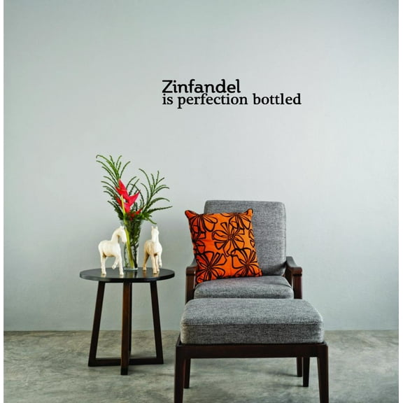 Zinfandel Is Perfection Bottled Winery Spirits Vineyard Grapes Grapevine Ruby Red Holiday Gift Decorating Ideas Girl Boy Bedroom Wall Decal Sticker - Size: 10 Inch x 22 Inch