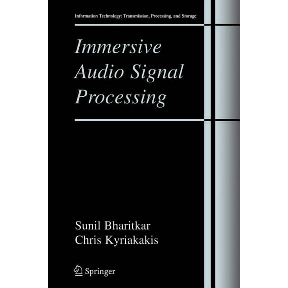 Information Technology: Transmission, Pr Immersive Audio Signal Processing, (Paperback)