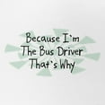 thumbnail image 2 of CafePress - Because Bus Driver - Adjustable Unisex Printed Trucker Hat with Mesh Back, 2 of 8