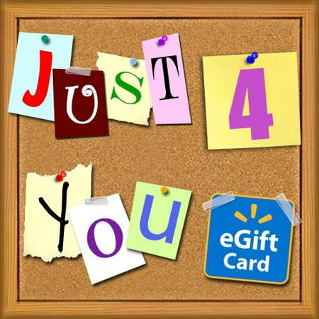 Just 4 You Walmart eGift Card (Best Gift Cards For Kids)