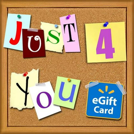 Just 4 You Walmart eGift Card