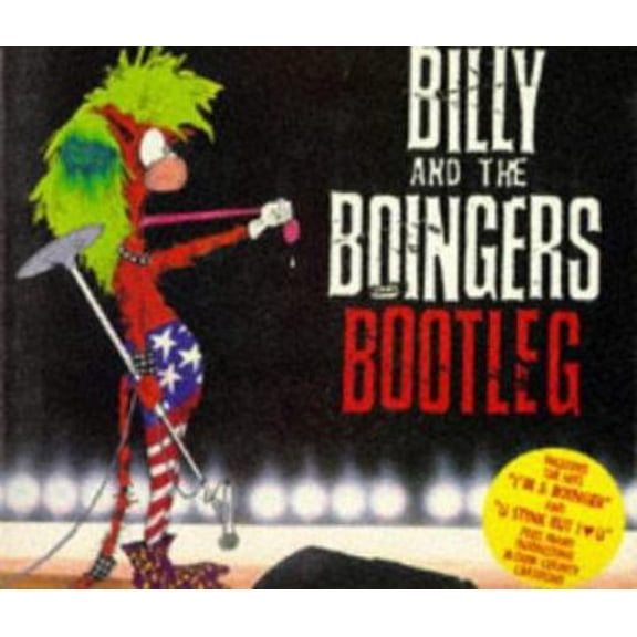 Pre-Owned Billy and the Boingers Bootleg (Bloom County Book) (Paperback) 0316107298 9780316107297
