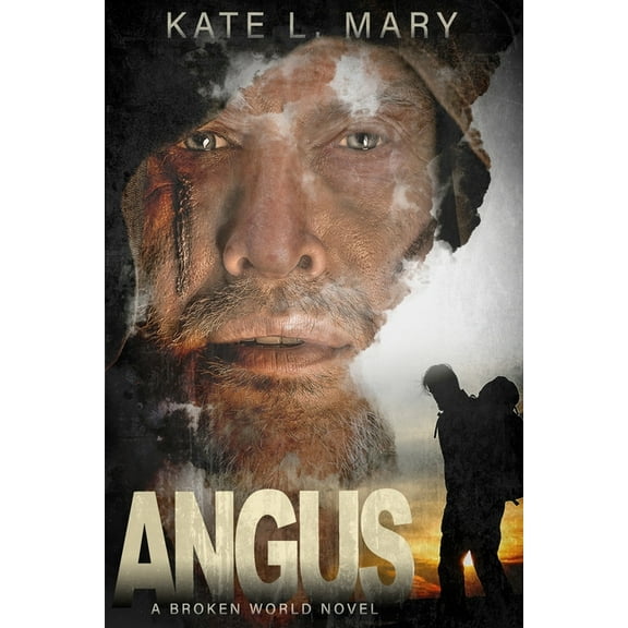 Angus: A Broken World Novel (Paperback) by Kate L Mary