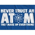 thumbnail image 2 of Never Trust An Atom T-Shirt, 2 of 3