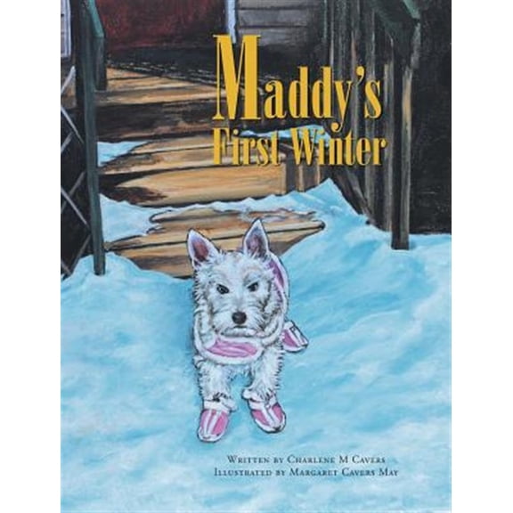 Pre-Owned Maddy Chronicles: Maddy's First Winter (Hardcover)