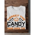 thumbnail image 3 of Forget Candy, Hand Over Treats T-Shirt Men -Image by Shutterstock, Male Large, 3 of 4