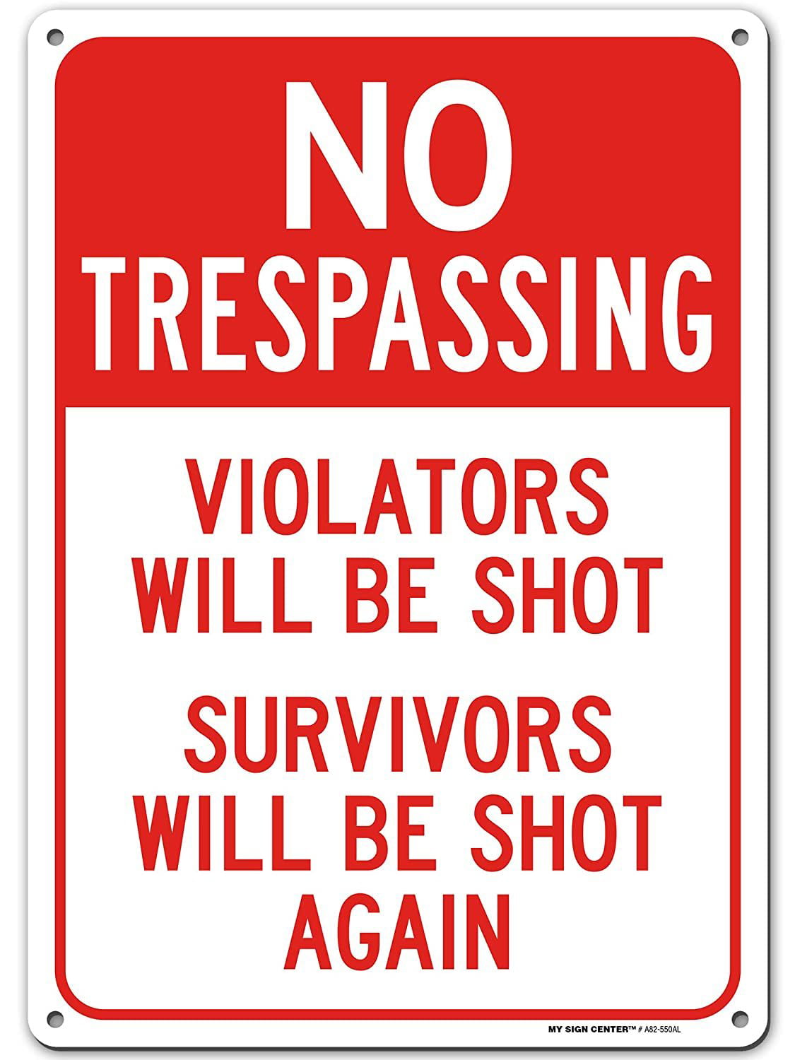 WARNING NO TRESPASSING VIOLATORS WILL BE SHOT CORRUGATED METAL SIGN 12 X 18" TIN 