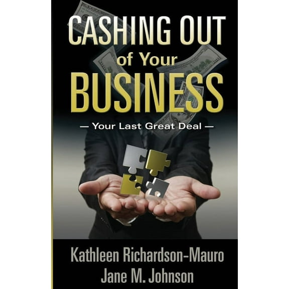Cashing Out of Your Business, (Paperback)