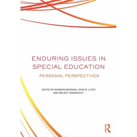 Enduring Issues In Special Education: Personal Perspectives, (Paperback)