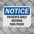 thumbnail image 5 of (2 Pack) Patients Only Beyond This Point OSHA Notice Sign 24 Inch X 18 Inch Plastic Sign, Weather Resistant, UV Protected for Workplace, Business, and Construction Site, Made in the USA, 5 of 8