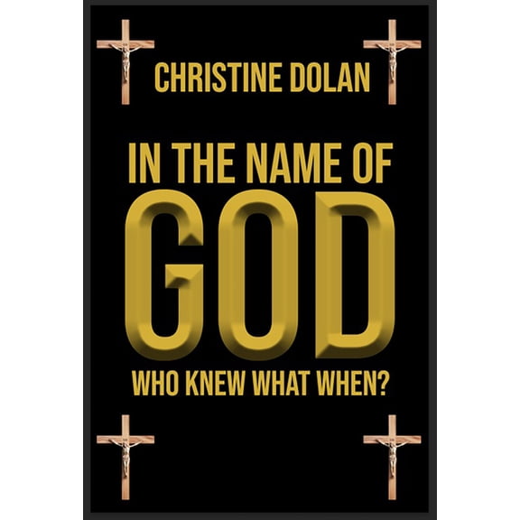 In the Name of God: Who Knew What When?, (Hardcover)