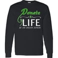 thumbnail image 3 of Inktastic Donate Life-be an Organ Donor Long Sleeve T-Shirt, 3 of 5