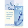 thumbnail image 1 of Pre-Owned Should I Stay or Go?: How Controlled Separation (Cs) Can Save Your Marriage (Paperback) 0809225131 9780809225132, 1 of 1