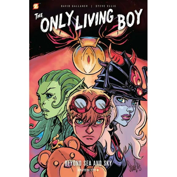Only Living Boy: The Only Living Boy #2 : Beyond Sea and Sky (Series #2) (Paperback)