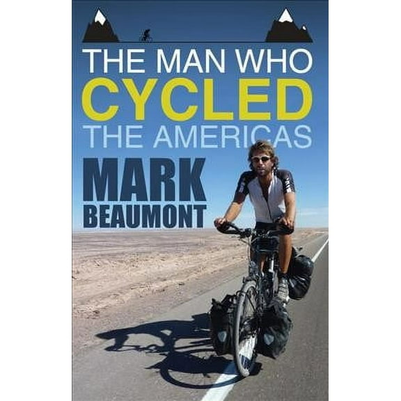 The Man Who Cycled The Americas